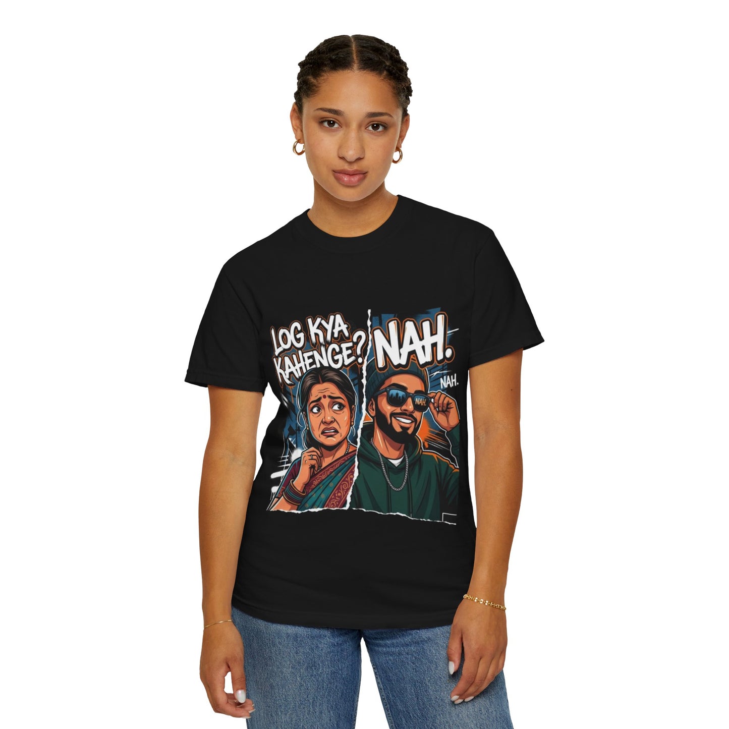 T-Shirt — "Log Kya Kahenge? NAH." Graphic Tee (Bold South-Asian Pop Culture Design)