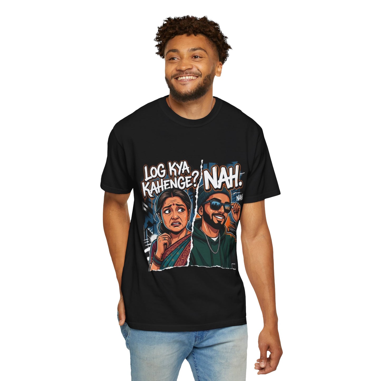 T-Shirt — "Log Kya Kahenge? NAH." Graphic Tee (Bold South-Asian Pop Culture Design)